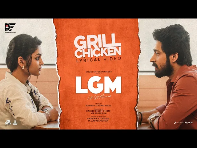 Grill Chicken - LGM-Let’s Get Married - (Tamil song)