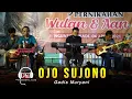Download Lagu OJO SUJONO (Dangdut Jaranan Version) OM SAVANA Sakjose Madiun || P.M. Audio Madiun - Ky Togel 2021