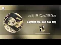 Download Lagu ANIE CARERA - Antara dia kau dan aku
