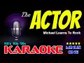 Download Lagu THE ACTOR karaoke version Michael Learns To Rock backing track with backing vocals X-minus