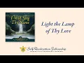 Download Lagu “Light the Lamp of Thy Love”: Sankirtan Led by SRF Monks