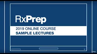 RxPrep 2019 Sample NAPLEX Review Lectures