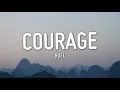 Ruel - Courage (Lyrics)