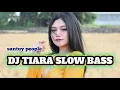 Download Lagu DJ TIARA SLOW FULL BASS || 2022