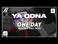 Download Lagu DJ YA ODNA x ONE DAY BREAKBEAT (SLOWED \u0026 REVERB) VIRAL TIKTOK !!