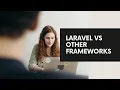 Laravel vs Other PHP Frameworks - Which One is Best Symfony CodeIgniter Yii CakePHP