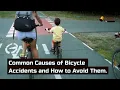 Common Causes of Bicycle Accidents and How to Avoid Them