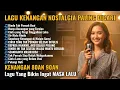 Download Lagu LAGU NOSTALGIA PALING DICARI | TEMAN PERJALANAN LAGU LAMA PENUH KENANGAN | LAGU KENANGAN