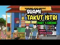 Download Lagu SUAMI TAKUT ISTRI PART 4 ENDING - KOMEDI LUCU