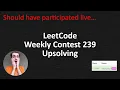 LeetCode Weekly Contest 239 Upsolving