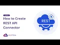 Create a REST API Connector using Aonflow