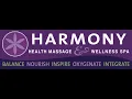 Harmony Health Massage Wellness Spa Welcome