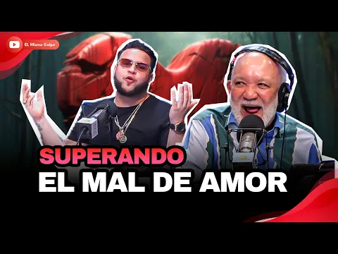 Download MP3 EL MAL DE AMOR | EL MISMO GOLPE CON JOCHY