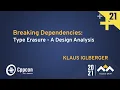 Breaking Dependencies Type Erasure - A Design Analysis