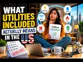 What Utilities Included Actually Means in the US