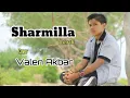 Download Lagu SHARMILLA || ASHRAFF || BY VALEN AKBAR ( COVER )