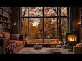 Download Lagu Peaceful Jazz in Autumn Forest Cabin🔥 Smooth Jazz \u0026 Fireplace Sounds for Work, Study \u0026 Coffee Time