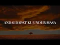 Download Lagu AXL - Andai Dapat Ku Undur Masa (Lirik) Exists, Spring
