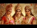Lagu Durga, Lakshmi \u0026 Saraswati—Complete Divine Blessings in 21 Days