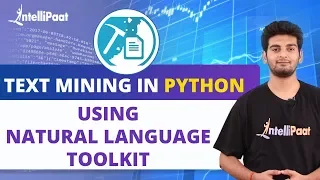 Text Mining in Python Natural Language Processing Intellipaat