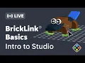 BrickLink Basics Intro to Studio
