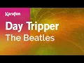Download Lagu Karaoke Day Tripper - The Beatles *