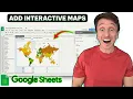 How To Add Interactive Maps To Google Sheets