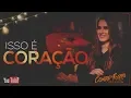 Lagu Conde do Forró - Isso é coração (Clipe Oficial)