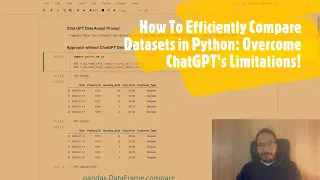 How To Efficiently Compare Datasets in Python Overcome ChatGPT s Limitations