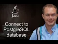 Java PostgreSQL Database - 01 Create database and connect to PostgreSQL