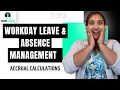 Accrual Calculations in Workday Leave and Absence Management Workday Full Tutorial Upptalk