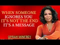 Download Lagu When Someone Ignores You, It’s Not the End, It’s a Message| Oprah Winfrey