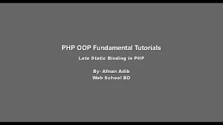 PHP OOP Fundamental - 22 Late Static Binding in PHP