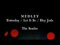 Download Lagu The Beatles Medley Yesterday Let It Be Hey Jude Karaoke Version