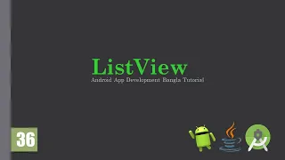 Android Bangla Tutorial 36 ListView ArrayAdapter Java Android App Development