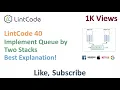 40 Implement Queue by Two Stacks LintCode Java Solution Explained Step By Step