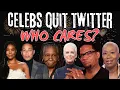 Joy Reid Gabrielle Union DL Hughley Announce Twitter Exit - Who Cares