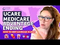 UCare Medicare Advantage Ending Don t Lose 2026 Benefits