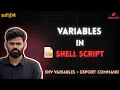 Shell Scripting Variables Explained Environment Variables Export Command in Linux
