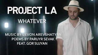 PROJECT LA - WHATEVER (Vochinch vochinch)