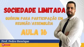 Qual o Quórum mínimo para Assembleia Anual na Sociedade Limitada ?