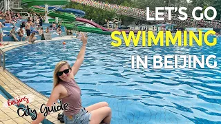Beijing City Guide Episode 6 Where To Go Swimming in Beijing