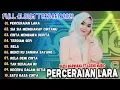 Download Lagu Nazia Marwiana - Perceraian Lara || Full Album Dangdut Melayu