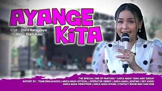 ayange kita dian anic anica nada 25 oktober 2024 sumber lor babakan cirebon