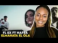 First Time Hearing FL EX FT. NAFEA – ELMAHATA EL OLA Reaction (With English Translations) 👀🇪🇬 