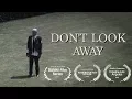 Download Lagu DON'T LOOK AWAY | Horror Short Film