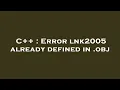 C Error lnk2005 already defined in obj