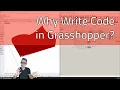 1 2 Why Write Code in Grasshopper - Advanced Development in Grasshopper