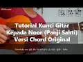 Download Lagu Tutorial Kunci Gitar Kepada Noor (Panji Sakti) Versi Asli + Chord Diagram