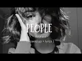 Download Lagu people - libianca ( Speed up + lyrics)
